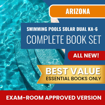 Arizona Swimming Pools, Including Solar Dual Residential / Commercial Contractor (KA-6) Books Allowed into Exam Package