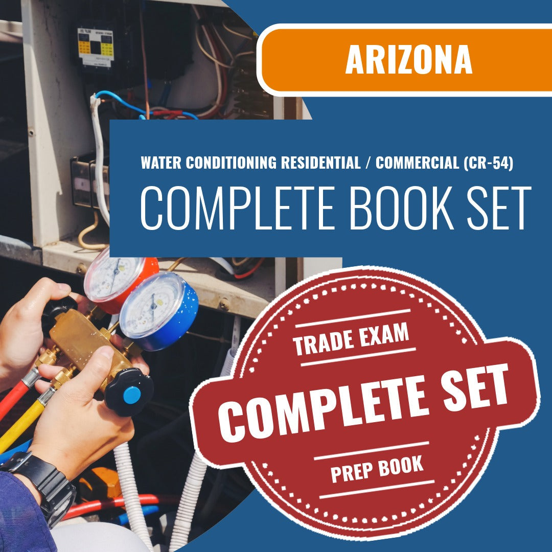 Arizona Water Conditioning Equipment Residential / Commercial Contractor (CR-54) Exam Book Package