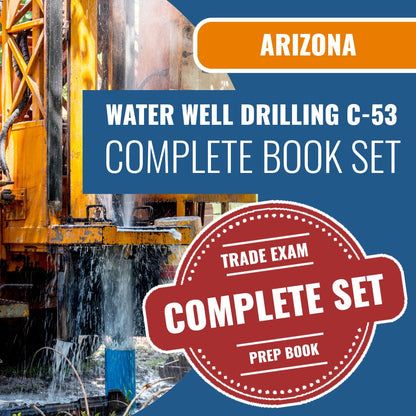 Arizona Water Well Drilling Commercial Contractor (C-53) Exam Book Package