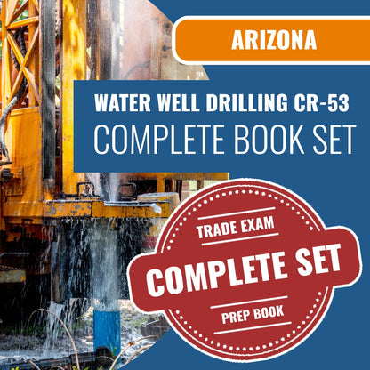 Arizona Water Well Drilling Residential / Commercial Contractor (CR-53) Exam Book Package