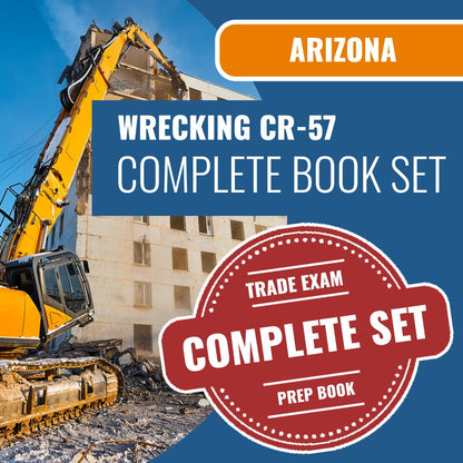 Arizona Wrecking Residential / Commercial Contractor (CR-57) Exam Book Package