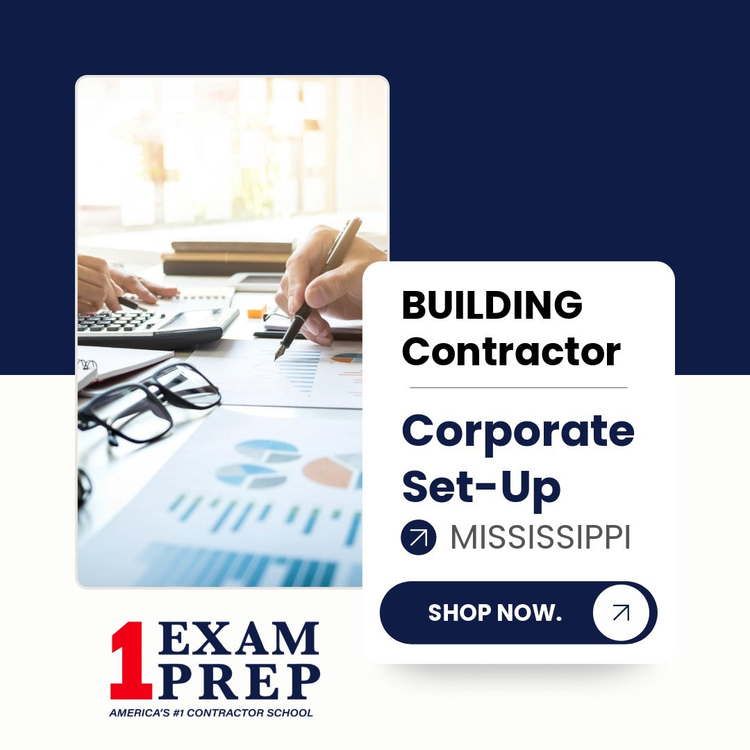 Mississippi Building Contractor Exam Corporate Set-Up