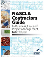 Basic NASCLA Contractors Guide to Business, Law and Project Management Basic 14th Edition