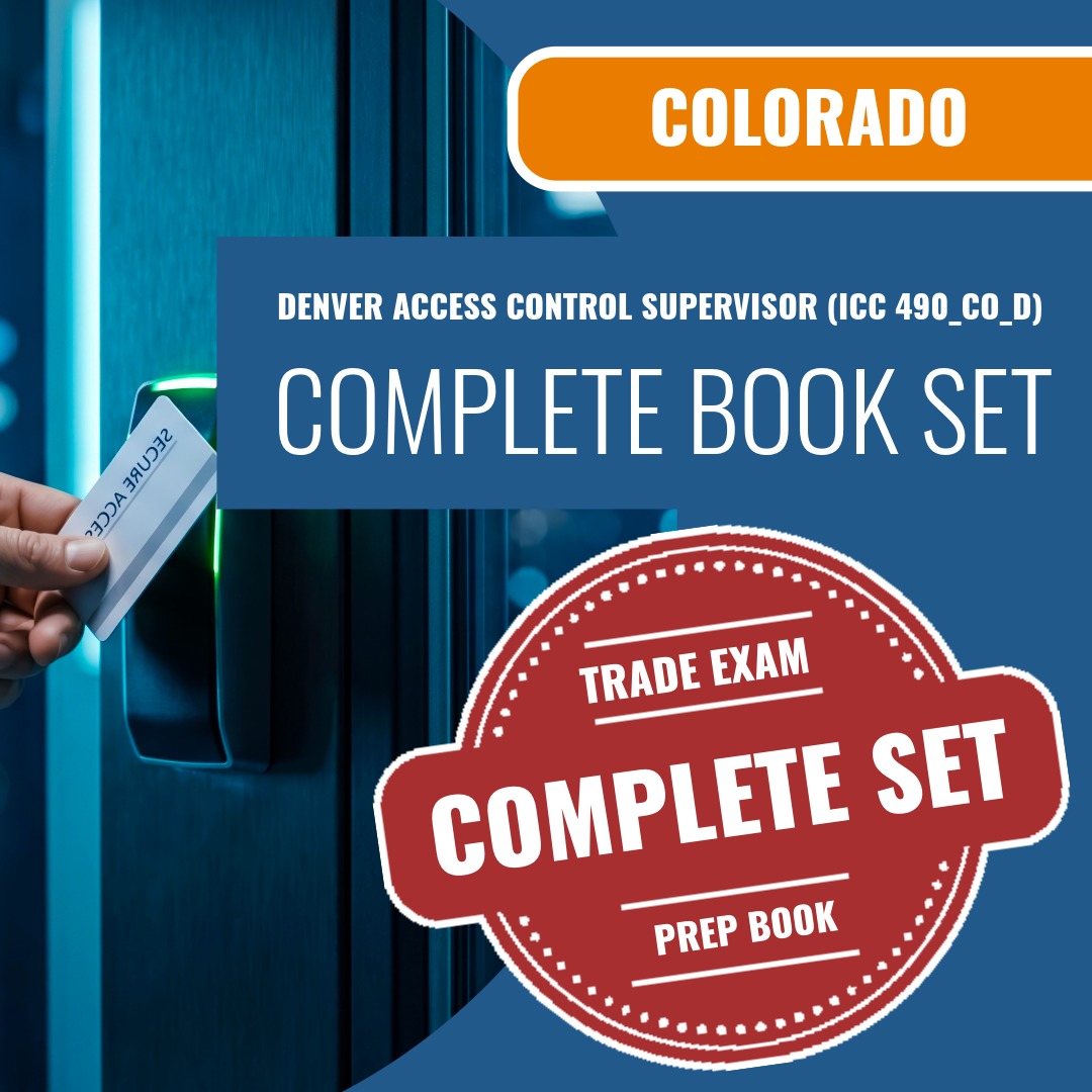 Colorado Denver Access Control Supervisor (ICC 490_CO_D) Exam Book Package