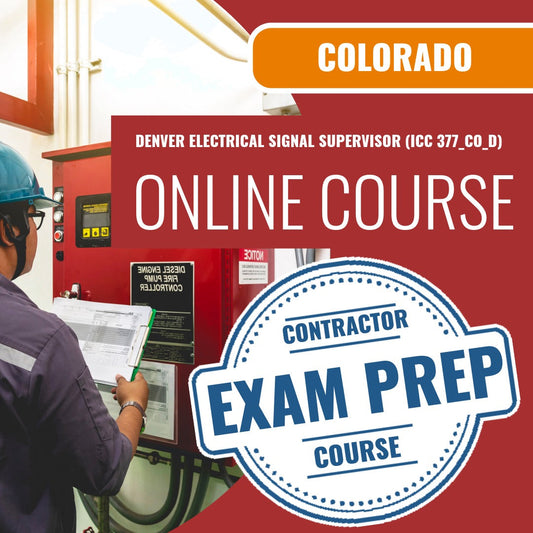 Colorado Denver Electrical Signal Supervisor (ICC 377_CO_D) Exam - Online Exam Prep