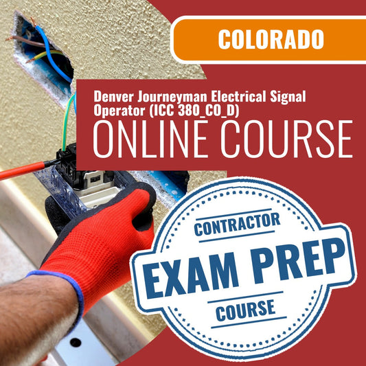 Colorado Denver Journeyman Electrical Signal Operator (ICC 380_CO_D) Exam - Online Exam Prep