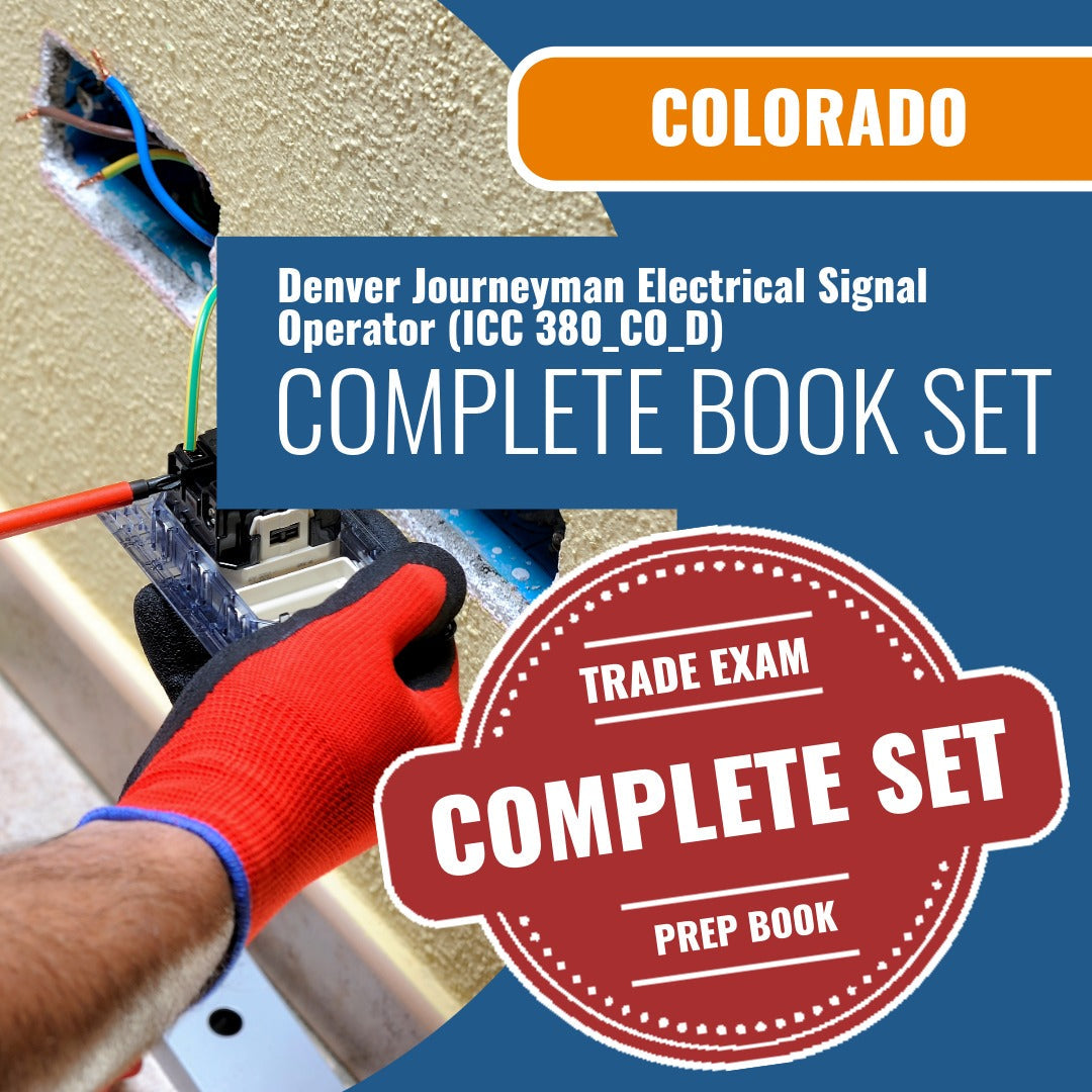 Colorado Denver Journeyman Electrical Signal Operator (ICC 380_CO_D) Exam Book Package