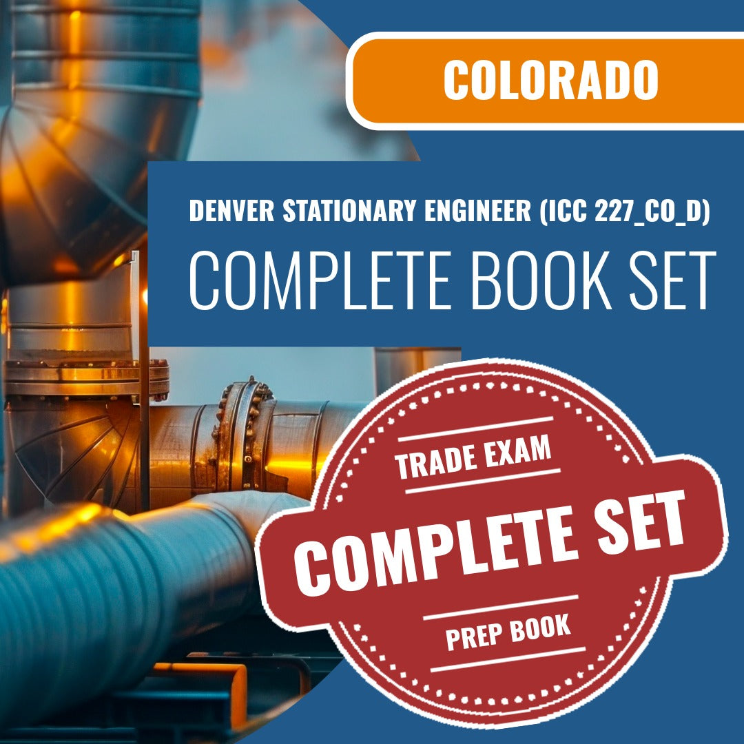 Colorado Denver Stationary Engineer (ICC 227_CO_D) Exam Book Package