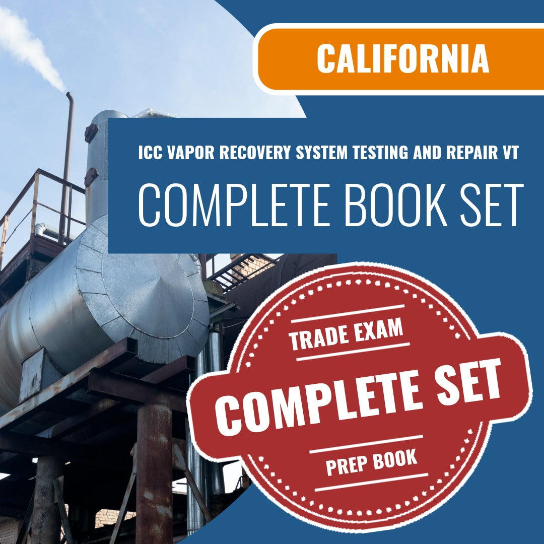 California ICC Vapor Recovery System Testing and Repair VT Exam Book Package