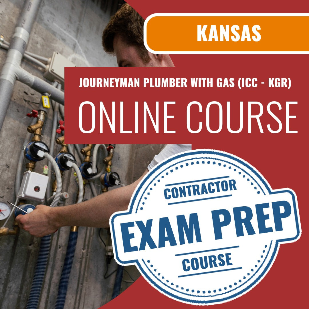 Kansas Journeyman Plumber with Gas (ICC - KGR) Exam - Online Exam Prep