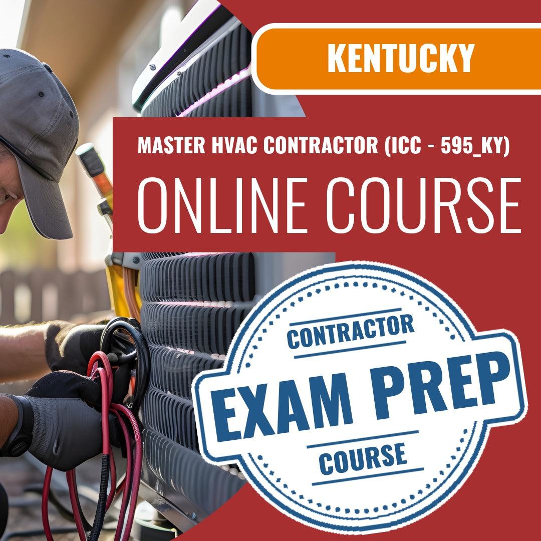 Kentucky Master HVAC Contractor (ICC - 595_KY) - Online Exam Prep