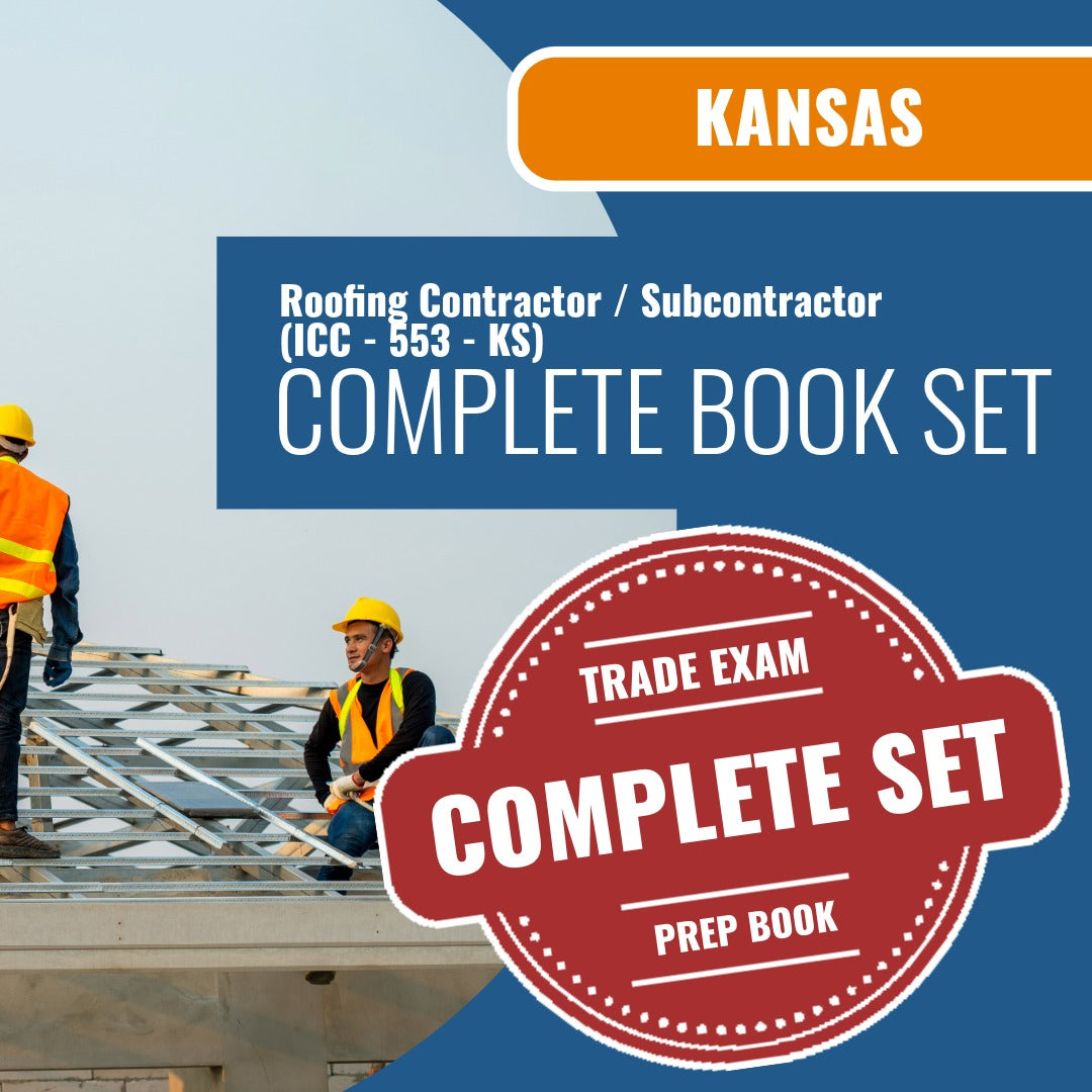 Kansas Roofing Contractor / Subcontractor (ICC - 553 - KS) Exam Book Package