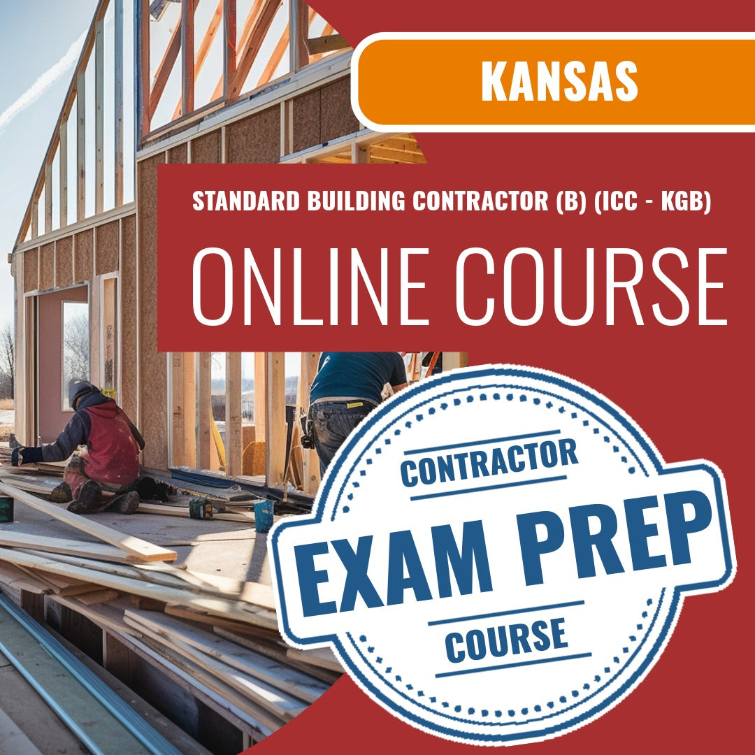 Kansas Standard Building Contractor (B) (ICC - KGB) Exam - Online Exam Prep