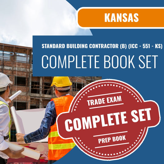 Kansas Standard Building Contractor (B) (ICC - 551 - KS) Exam Book Package