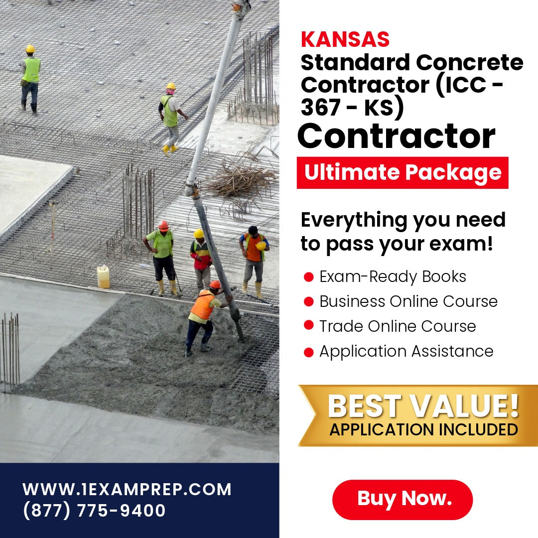 Kansas Standard Concrete Contractor (ICC - 367 - KS) Ultimate Exam Prep Rental