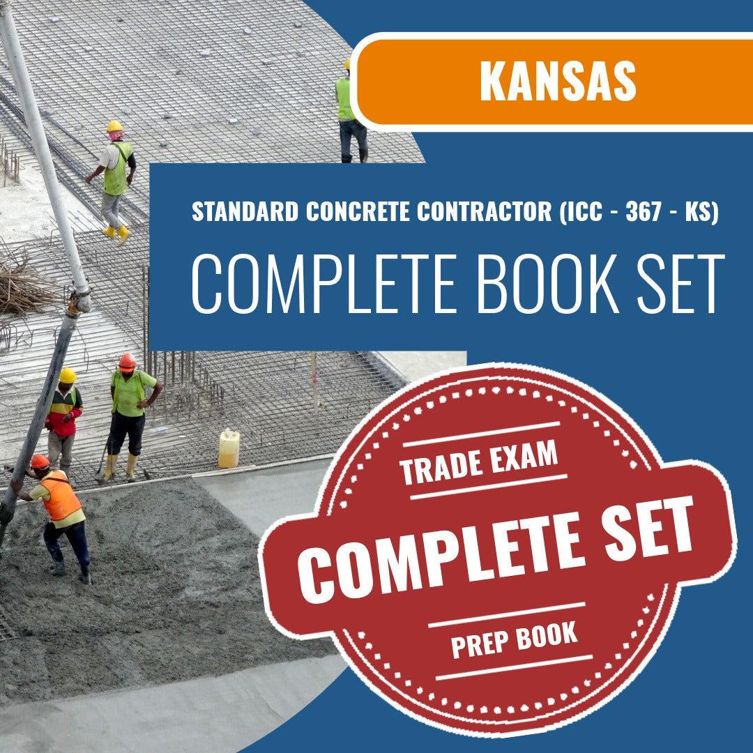 Kansas Standard Concrete Contractor (ICC - 367 - KS) Exam Book Package
