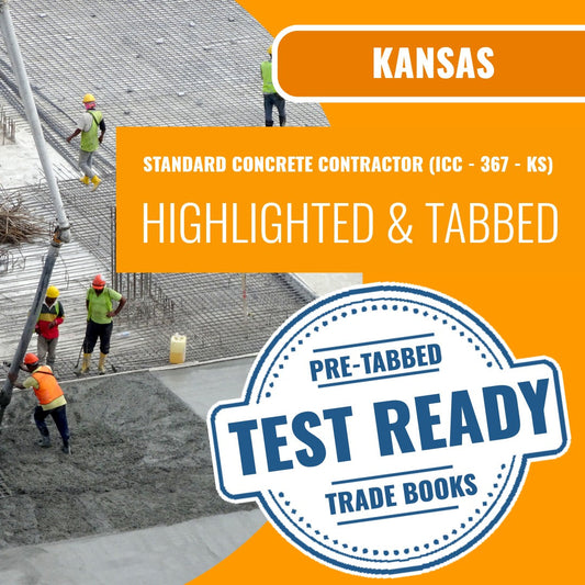 Kansas Standard Concrete Contractor (ICC - 367 - KS) Highlighted & Tabbed Book Package