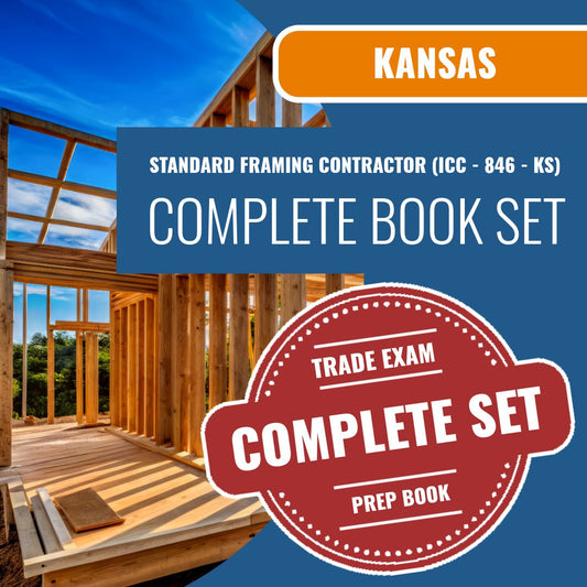 Kansas Standard Framing Contractor (ICC - 846 - KS) Exam Book Package