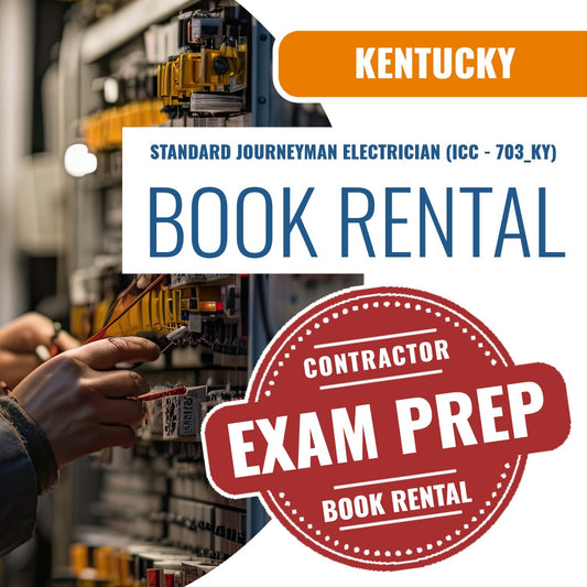 Kentucky Standard Journeyman Electrician (ICC - 703_KY) - Books & Courses Rental Package