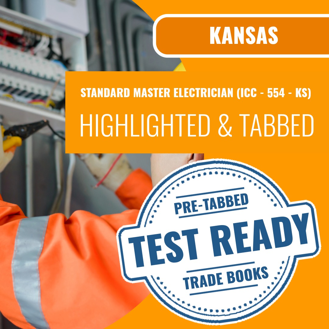 Kansas Standard Master Electrician (ICC - 554 - KS) Highlighted & Tabbed Book Package