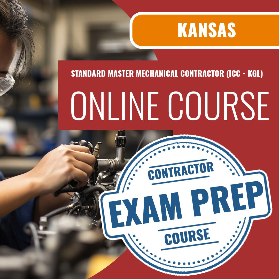 Kansas Standard Master Mechanical Contractor (ICC - KGL) Exam - Online Exam Prep