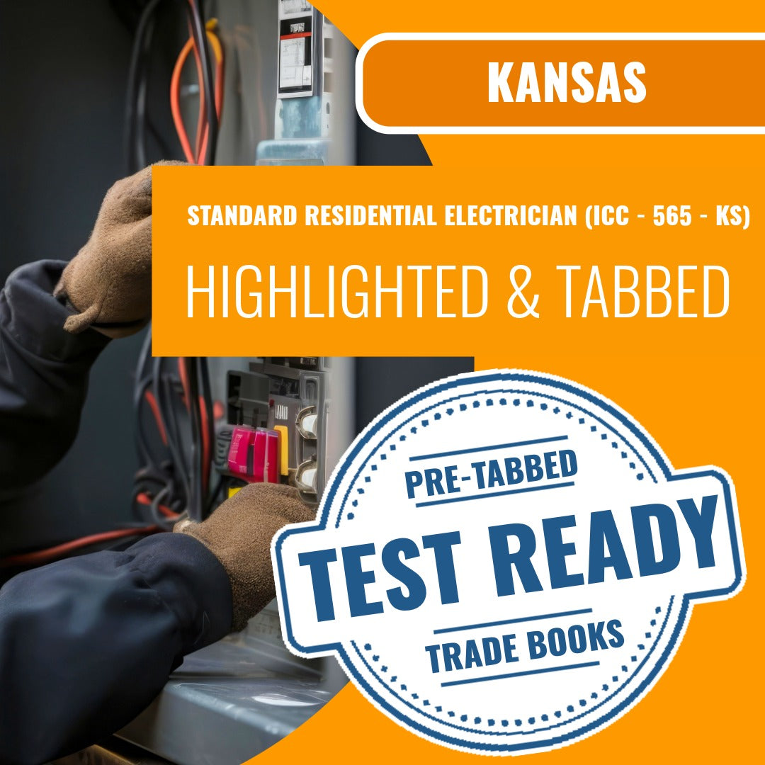 Kansas Standard Residential Electrician (ICC - 565 - KS) Highlighted & Tabbed Book Package