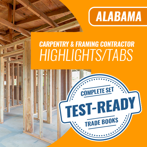 Alabama Carpentry and Framing Contractor Exam; Pre-Printed Tabs