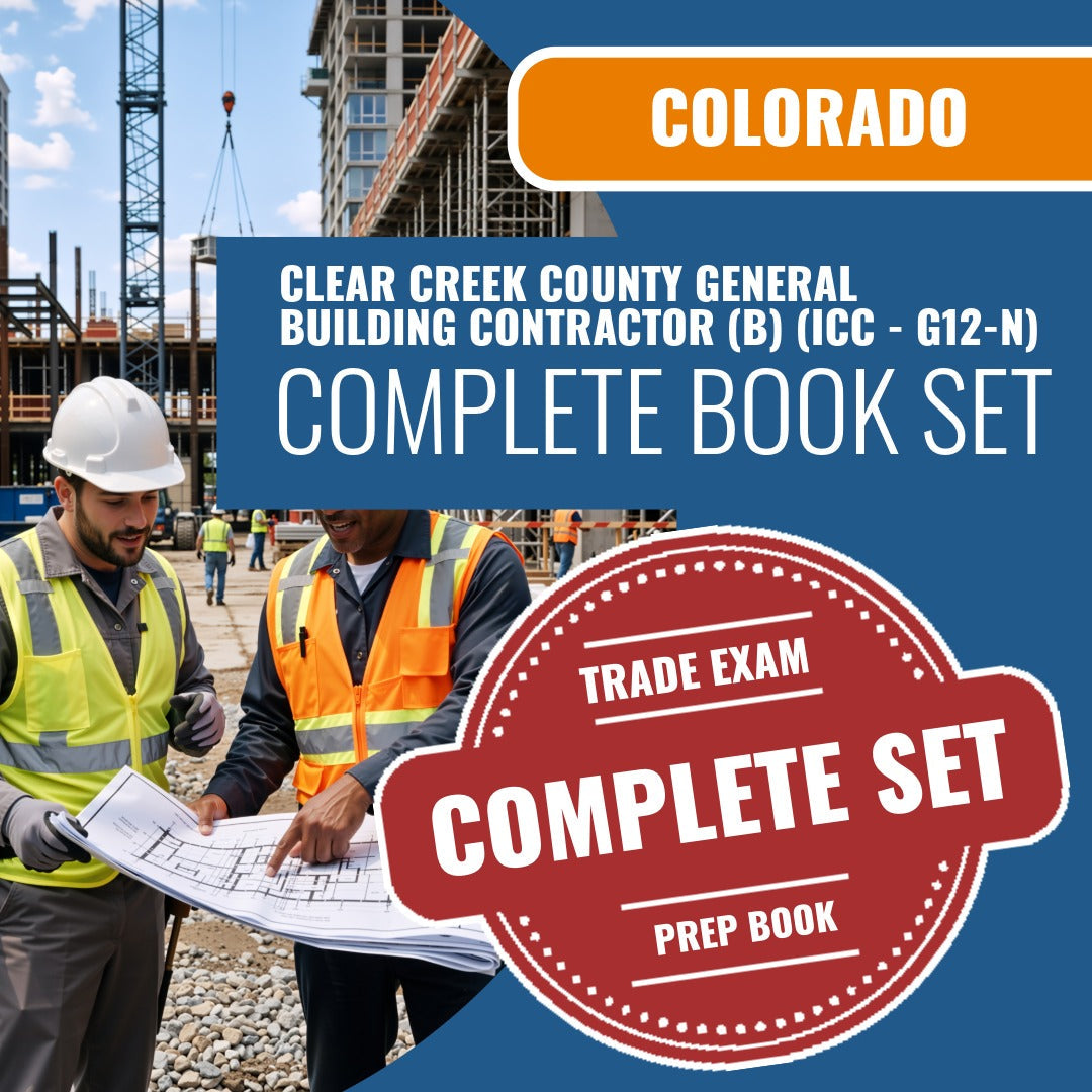 Clear Creek County Colorado General Building Contractor (B) (ICC - G12-N) Exam Book Package