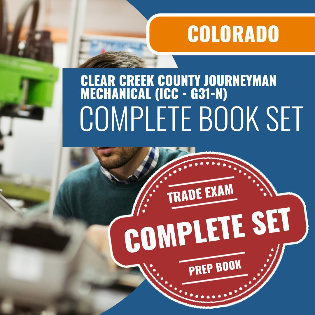 Clear Creek County Colorado Journeyman Mechanical (ICC - G31-N) Exam Book Package
