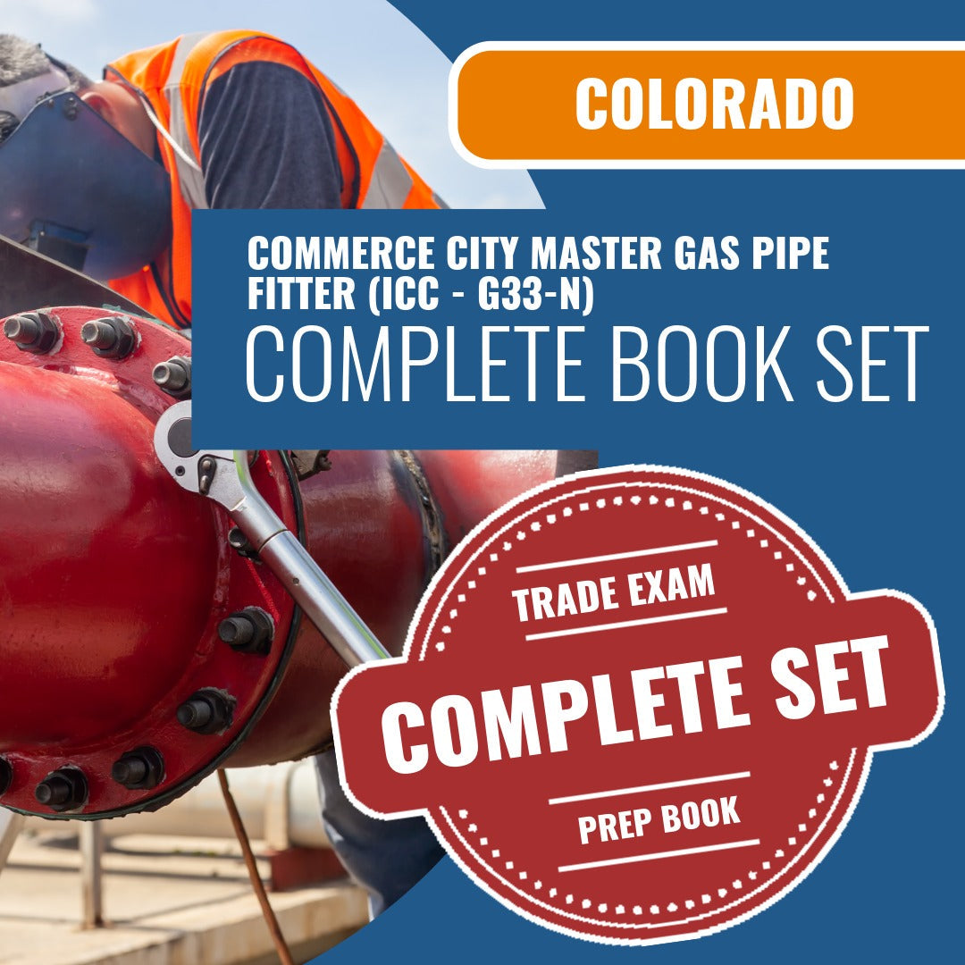 Commerce City Colorado Master Gas Pipe Fitter (ICC - G33-N) Exam Book Package