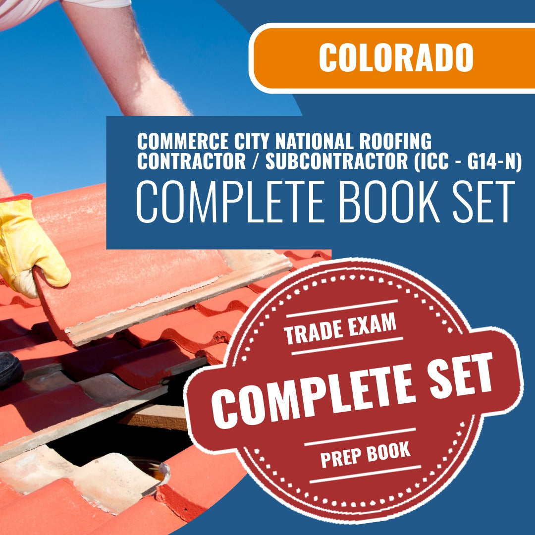 Commerce City Colorado National Roofing Contractor / Subcontractor (ICC - G14-N) Exam Book Package