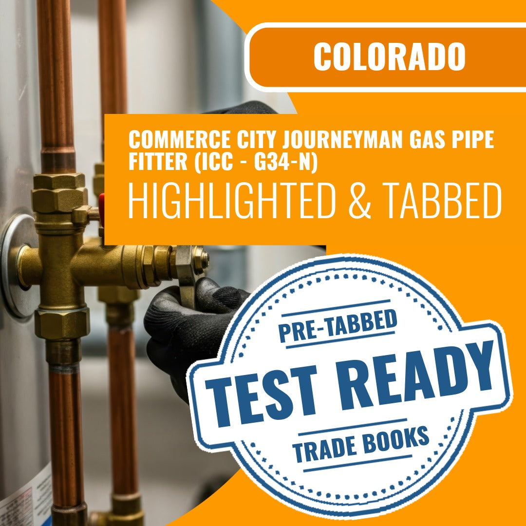 Commerce City Colorado Journeyman Gas Pipe Fitter (ICC - G34-N) Highlighted & Tabbed Book Package