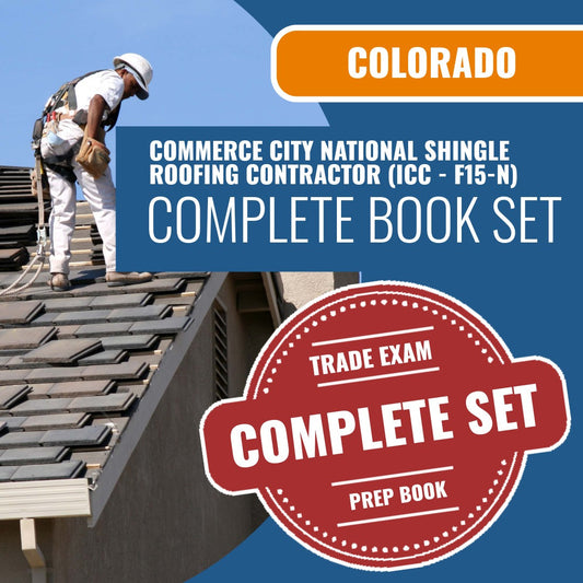 Commerce City Colorado National Shingle Roofing Contractor (ICC - F15-N) Exam Book Package
