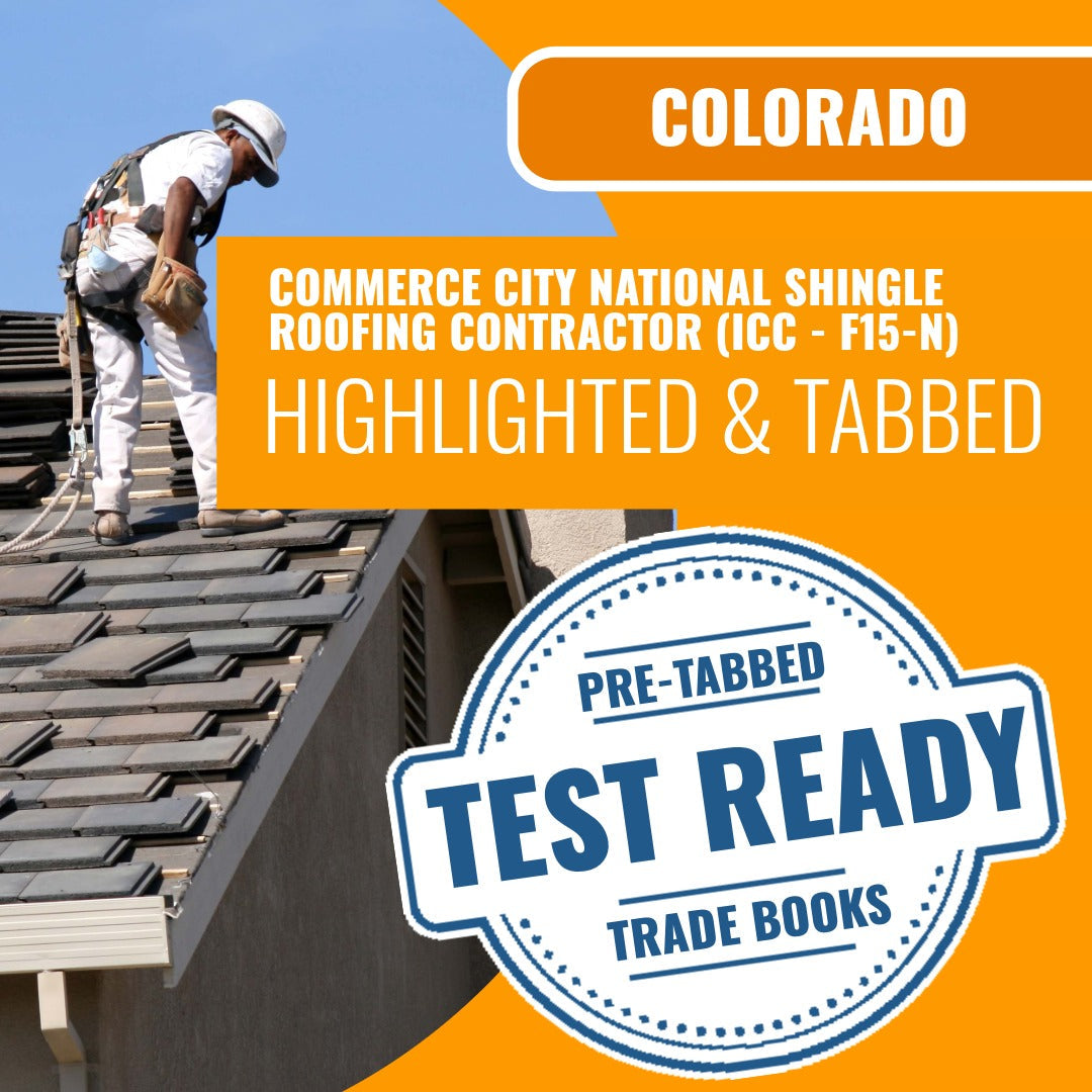 Commerce City Colorado National Shingle Roofing Contractor (ICC - F15-N) Highlighted & Tabbed Book Package