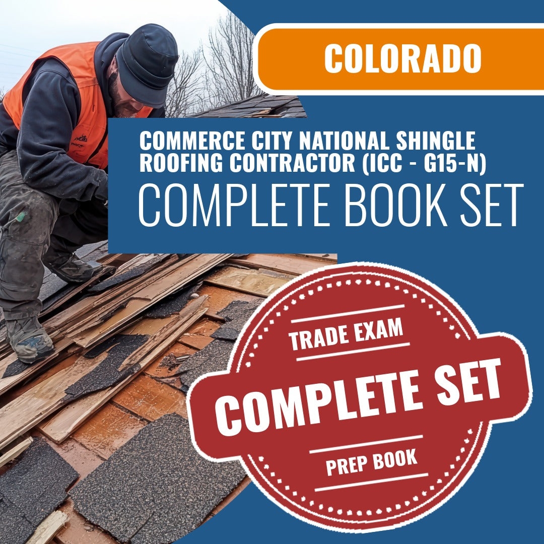 Commerce City Colorado National Shingle Roofing Contractor (ICC - G15-N) Exam Book Package