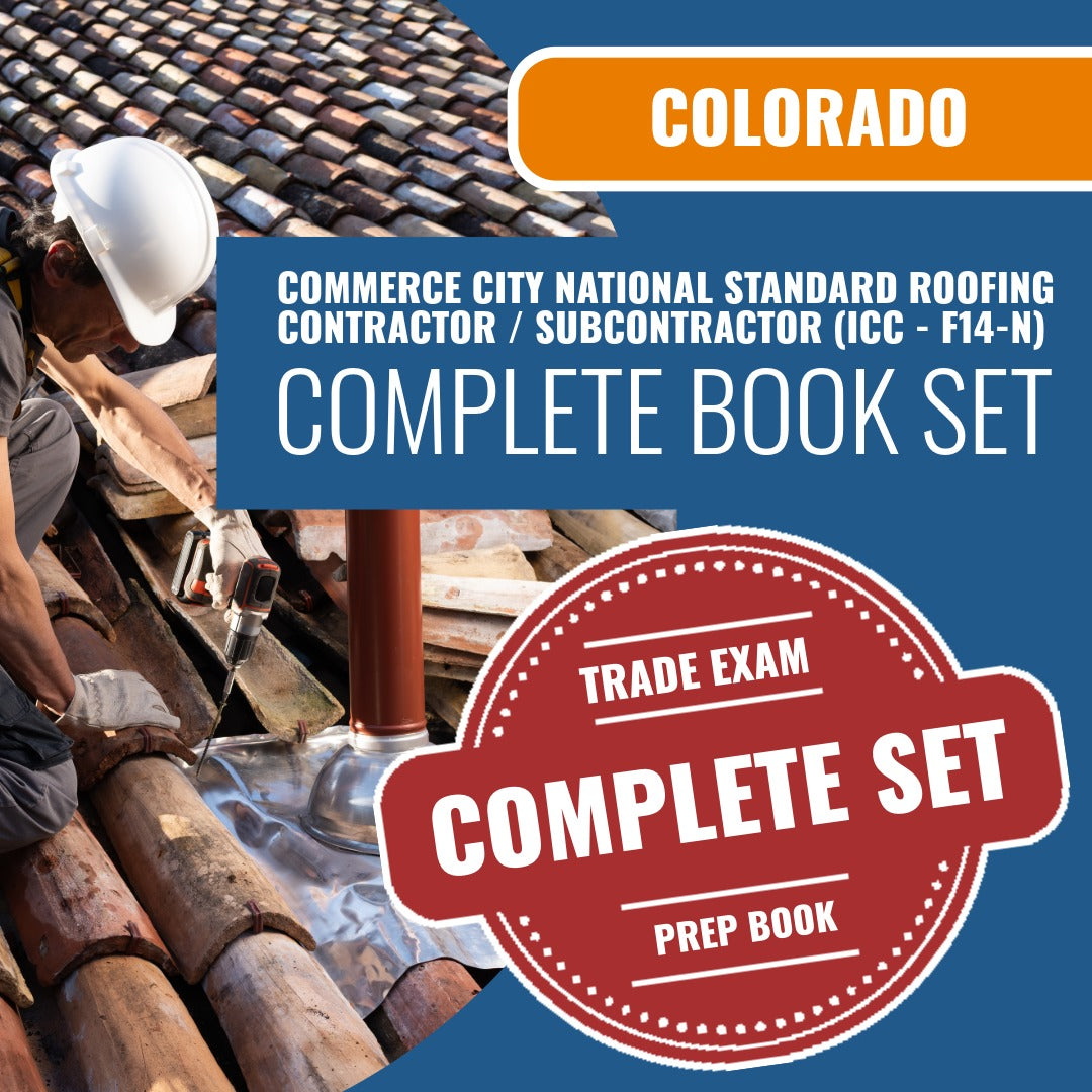 Commerce City Colorado National Standard Roofing Contractor / Subcontractor (ICC - F14-N) Exam Book Package