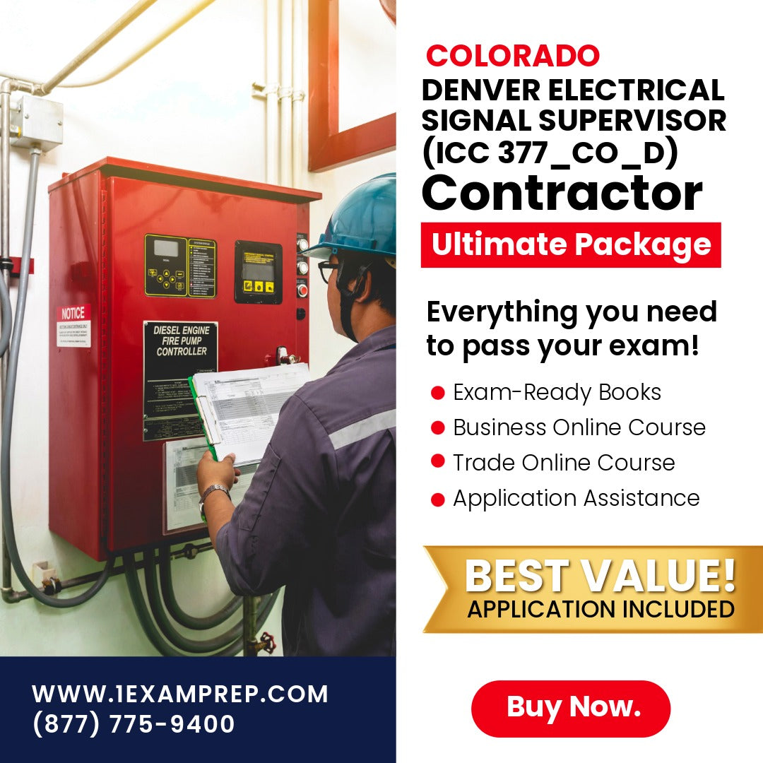 Colorado Denver Electrical Signal Supervisor (ICC 377_CO_D) Ultimate Exam Prep Rental Package