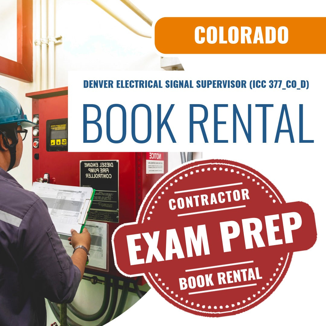 Colorado Denver Electrical Signal Supervisor (ICC 377_CO_D) Books & Course Rental Package