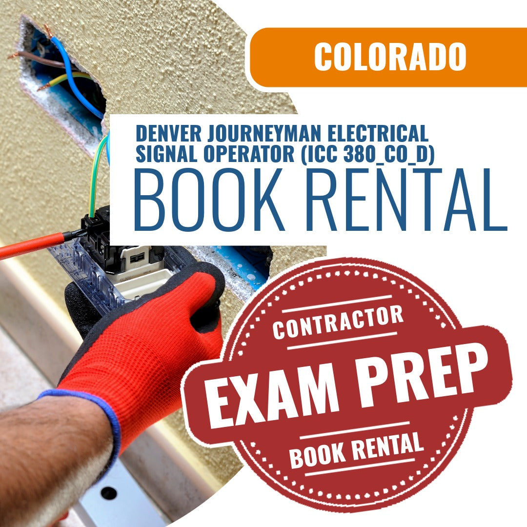 Colorado Denver Journeyman Electrical Signal Operator (ICC 380_CO_D) Books & Course Rental Package