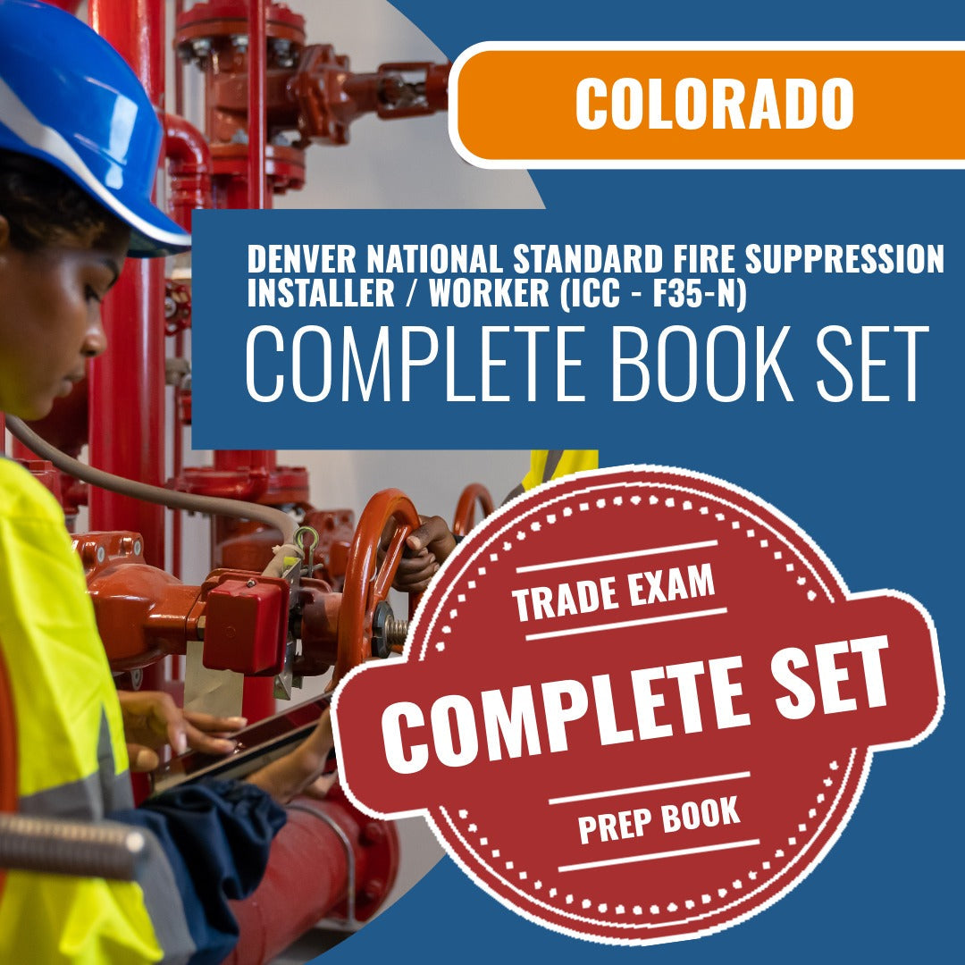 Denver Colorado National Standard Fire Suppression Installer / Worker (ICC - F35-N) Exam Book Package