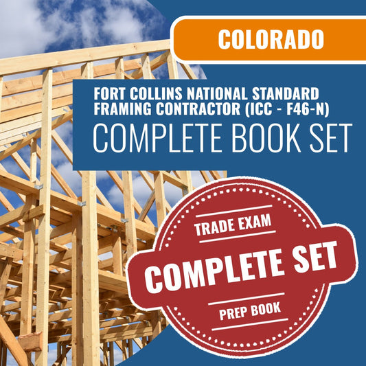 Fort Collins Colorado  National Standard Framing Contractor (ICC - F46-N) Exam Book Package