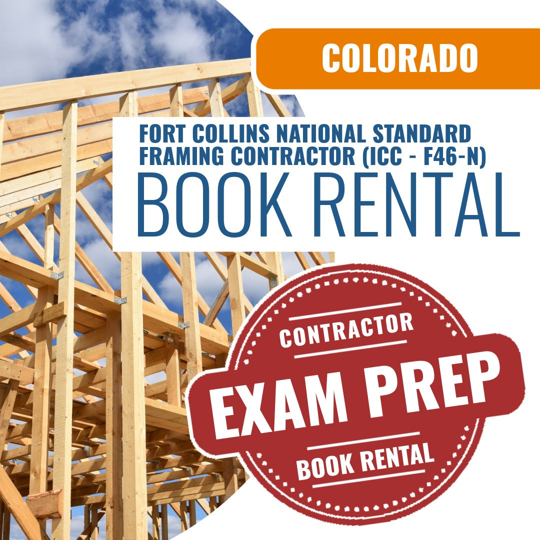 Fort Collins Colorado National Standard Framing Contractor (ICC - F46-N) - Books & Courses Rental Package
