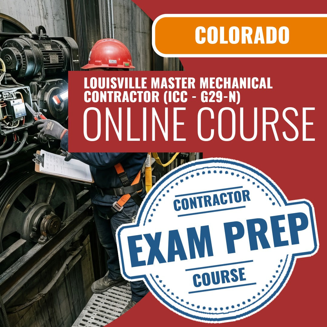 Louisville Colorado Master Mechanical Contractor (ICC - G29-N) - Online Exam Prep