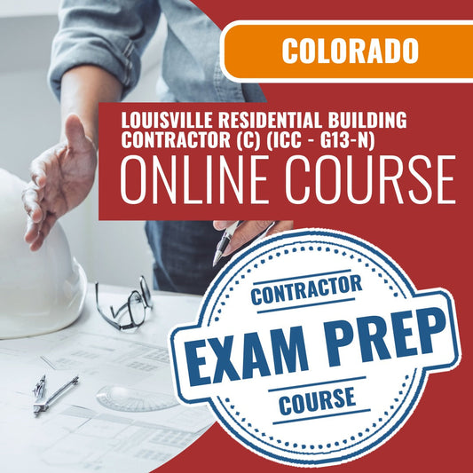 Louisville Colorado Residential Building Contractor (C) (ICC - G13-N) - Online Exam Prep
