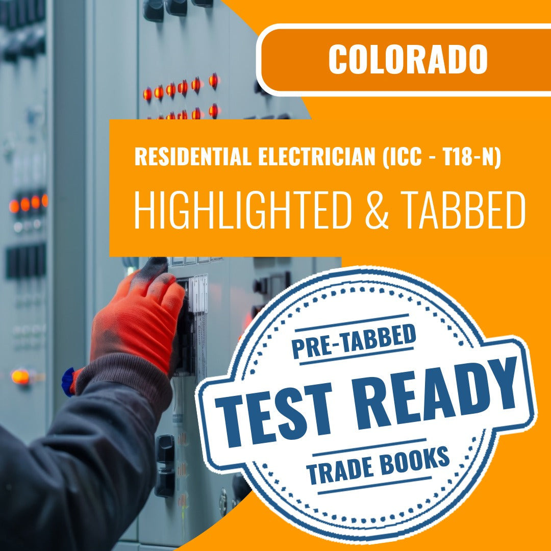 Colorado Residential Electrician (ICC - T18-N) Highlighted & Tabbed Book Package