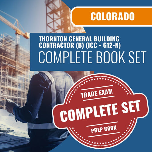 Thornton Colorado General Building Contractor (B) (ICC - G12-N) Exam Book Package