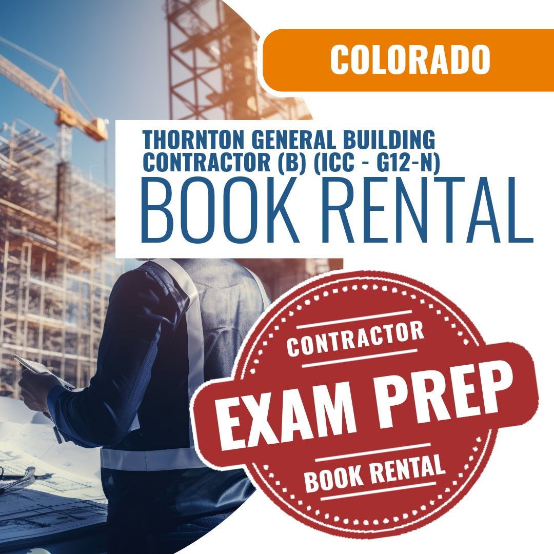 Thornton Colorado General Building Contractor (B) (ICC - G12-N) - Books & Courses Rental Package