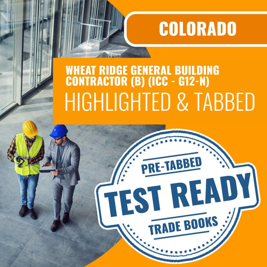Wheat Ridge Colorado General Building Contractor (B) (ICC - G12-N) Highlighted & Tabbed Book Package