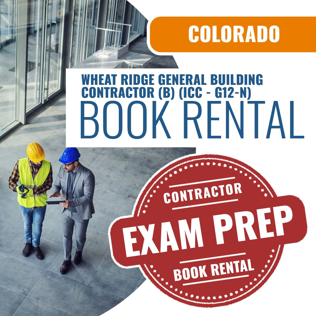 Wheat Ridge Colorado General Building Contractor (B) (ICC - G12-N) - Books & Courses Rental Package