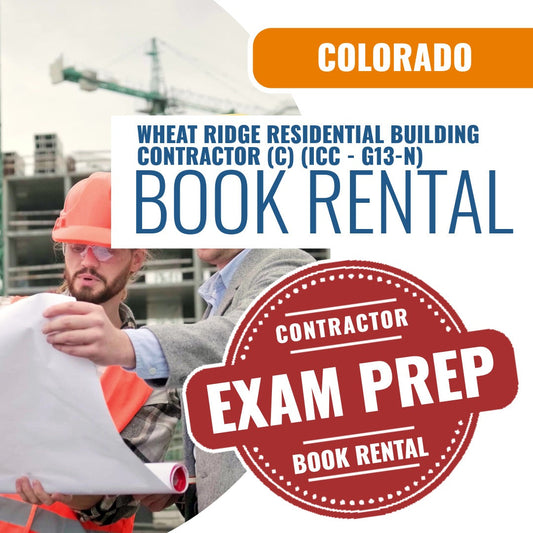 Wheat Ridge Colorado Residential Building Contractor (C) (ICC - G13-N) - Books & Courses Rental Package